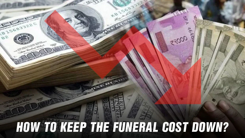 How to Keep the Funeral Cost Down
