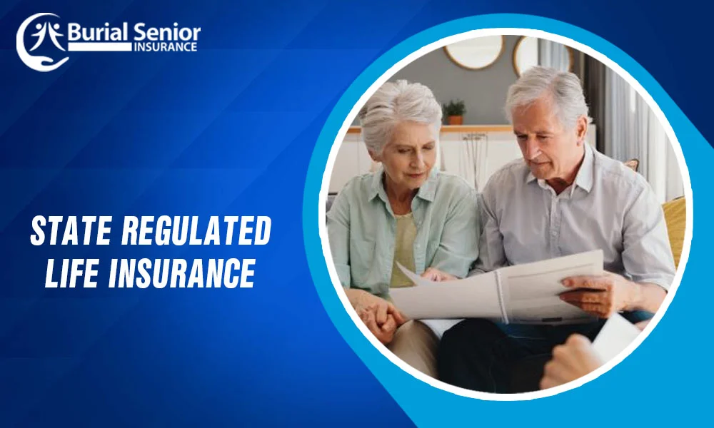State Regulated Life Insurance