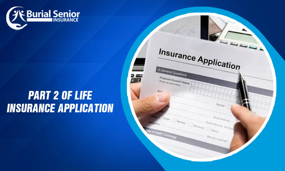 Part 2 of Life Insurance Application