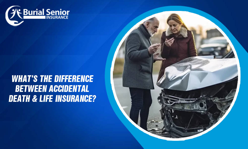 What’s the Difference between accidental death and life insurance
