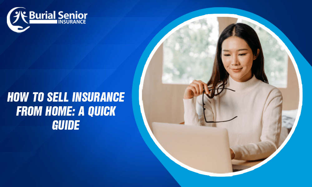 How to Sell Insurance from Home