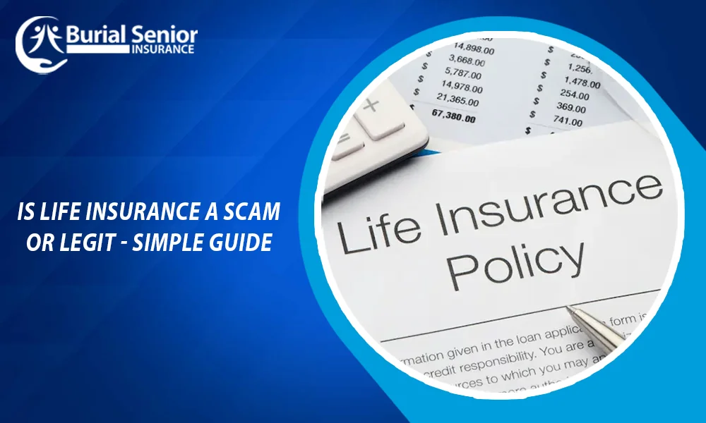 Is Life Insurance a Scam or Legit